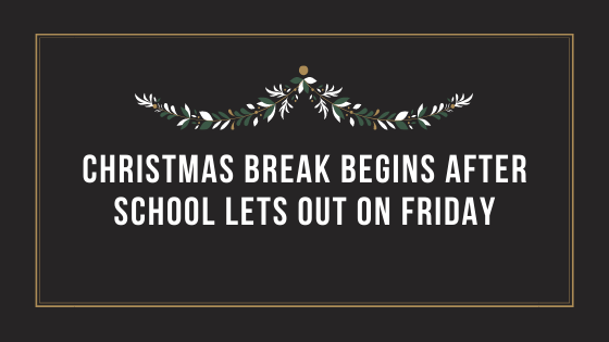 Christmas break
