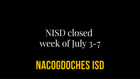NISD closed week of July 3-7