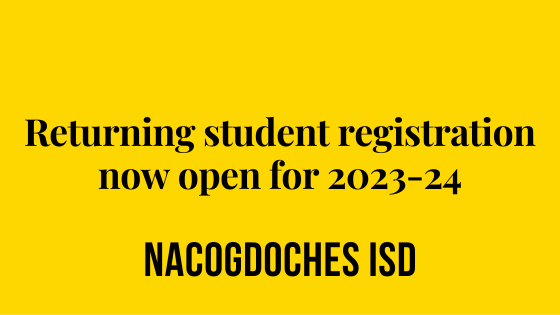 Returning student registration now open for 2023-24 academic year