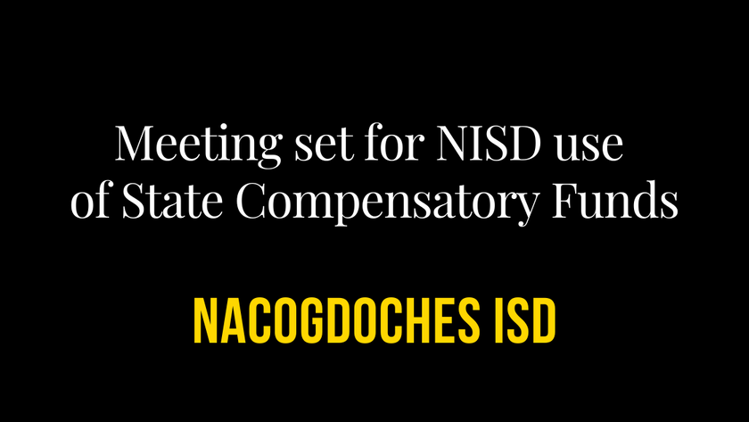 Meeting set for NISD use of State Compensatory Funds