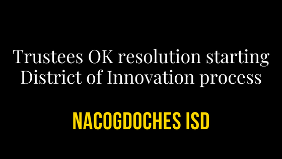 Trustees OK resolution starting District of Innovation process