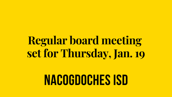 Regular board meeting set for Thursday, Jan. 19