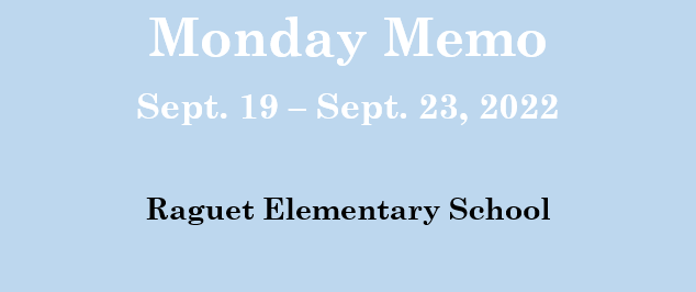 Monday Memo, September 19 through September 23