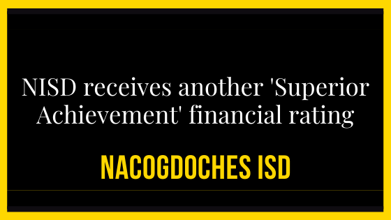 NISD receives another ’Superior Achievement’ on FIRST rating