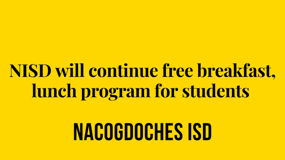 NISD will continue free breakfast, lunch program for students
