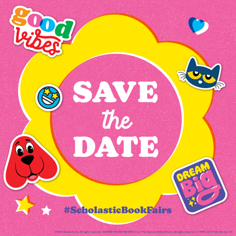 Save the Date: Scholastic Book Fair!